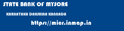 STATE BANK OF MYSORE  KARNATAKA DAKSHINA KANNADA    micr code